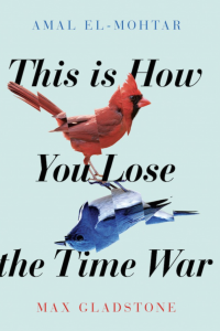 Book Review: This is How You Lose the Time War